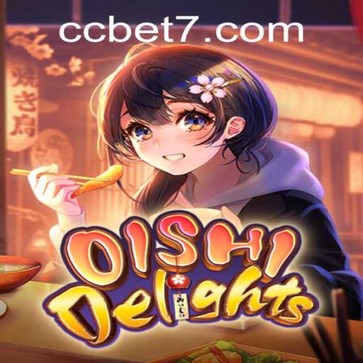 Exploring the World of OishiDelights: A Thrilling Adventure in Gaming